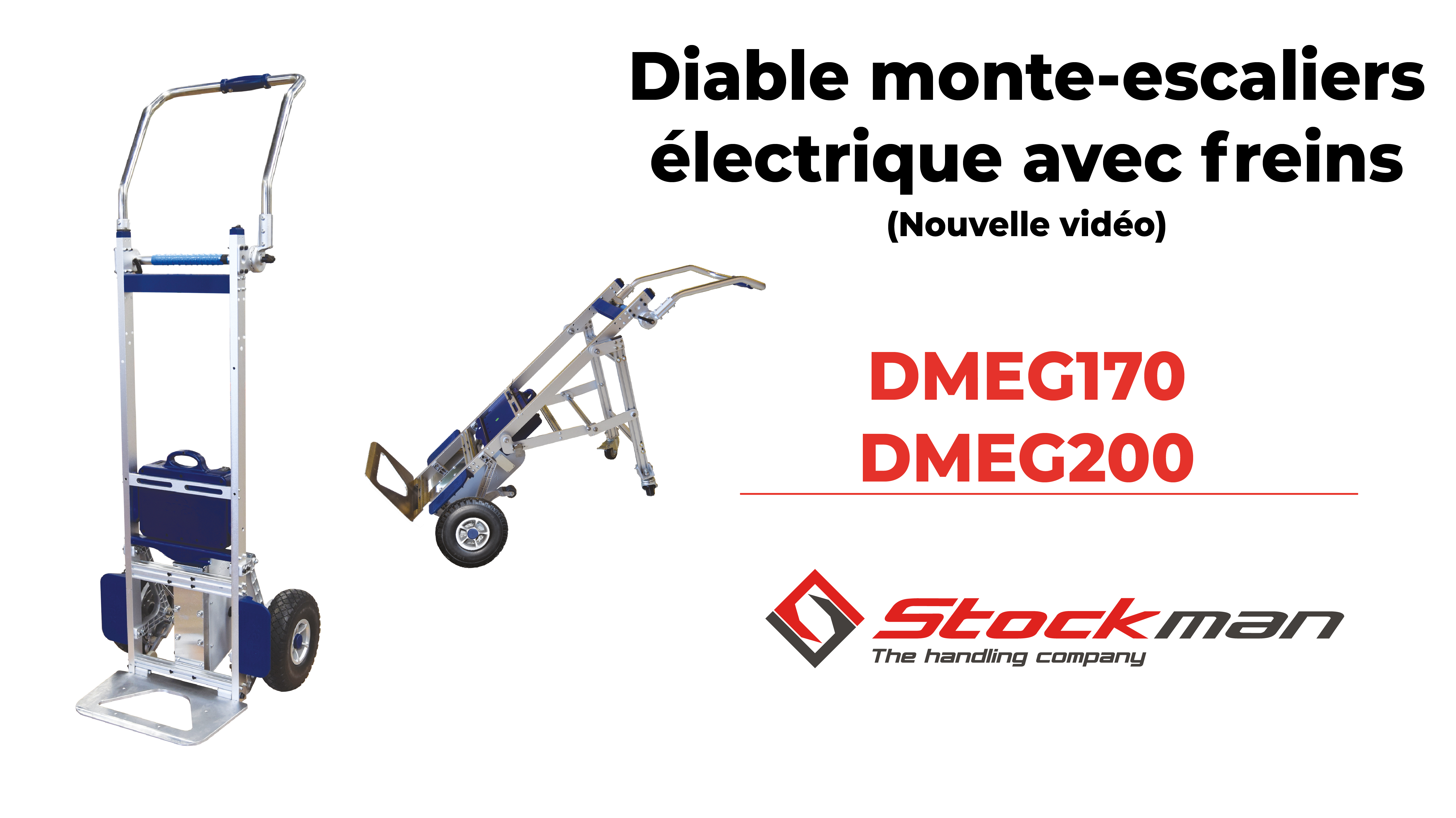 Le diable monte-escaliers électrique avec système de freinage automatique : DMEG170 et DMEG200<br>